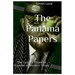 The Panama Papers: The Largest Financial Scandal of Modern Times