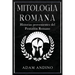 Mitología Romana: Historias provenientes del Pentatlón Romano