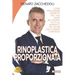 Rinoplastica Proporzionata: Come Migliorare L'Aspetto Del Tuo Naso Valutando Tutti Gli Approcci Più Sicuri Con E Senza Chirurgia