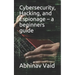 Cybersecurity, Hacking, and Espionage - a beginners guide