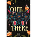Out There