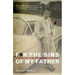 For the Sins of My Father: A Mafia Killer, His Son, and the Legacy of a Mob Life
