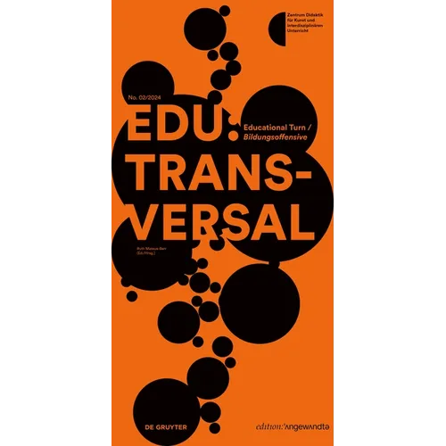 Edu: Transversal No. 02/2024: Educational Turn / Bildungsoffensive