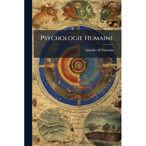 Psychologie Humaine: Le Matérialisme Démasqué