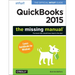 QuickBooks 2015: The Missing Manual: The Official Intuit Guide to QuickBooks 2015