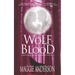 Wolf Blood: A Moon Grove Paranormal Romance Thriller