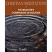Christian Meditations Or, the Believer's Companion in Solitude