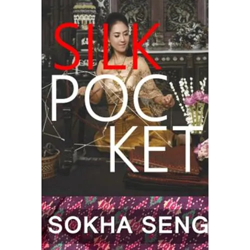 silk pocket: Sokha Seng