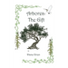 Arborea: The Gift