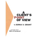A Client's Point of View: Excerpts From: Writ of Certiorari