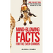 Mind-Blowing Facts for the Ever-Curious: More Than Just Trivia. True Stories for Curious Adults Who Want the Full Story