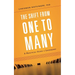 The Shift from One to Many: A Practical Guide to Leadership