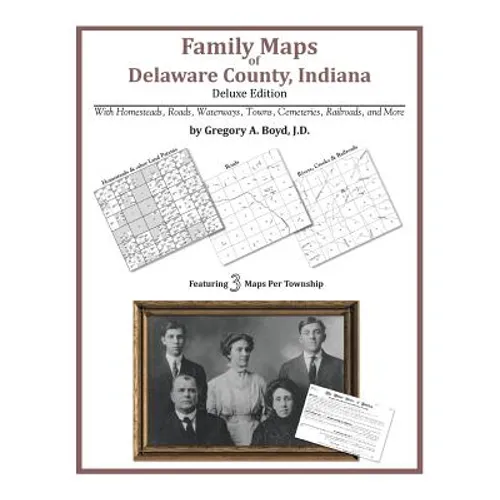 Family Maps of Delaware County, Indiana