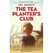 The Tea Planter's Club