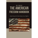 The American Freedom Handbook: Exploring and Exercising Your Rights