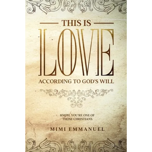 This is Love According to GOD's Will: Hmph. You're one of those Christians