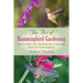 The Art of Hummingbird Gardening: How to Make Your Backyard Into a Beautiful Home for Hummingbirds