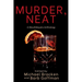 Murder, Neat: A SleuthSayers Anthology
