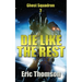 Die Like the Rest
