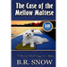The Case of the Mellow Maltese
