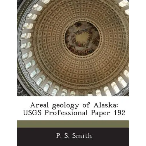 Areal Geology of Alaska: Usgs Professional Paper 192