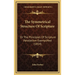 The Symmetrical Structure Of Scripture: Or The Principles Of Scripture Parallelism Exemplified (1854)