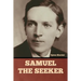 Samuel the Seeker