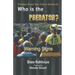 Who is the Predator?: Warning Signs