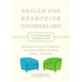 Skills for Effective Counseling: A Faith-Based Integration