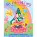 My Friend Tara: And Her Rainbow of Compassion