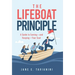 The Lifeboat Principle: A Guide to Earning - and Keeping - Your Seat