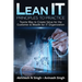 Lean It - Principles to Practice: Toyota Way to Create Value for the Customer & Wealth for It Organization