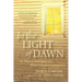 In the Light of Dawn: The History and Legacy of a Black Canadian Community