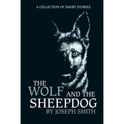 The Wolf and the Sheepdog
