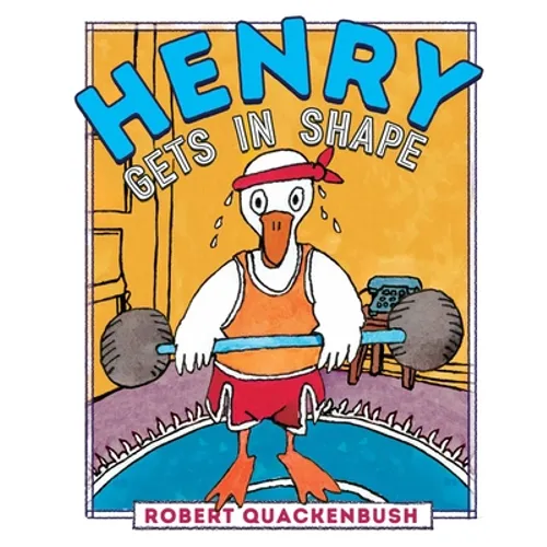 Henry Gets in Shape