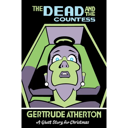 The Dead and the Countess: A Ghost Story for Christmas