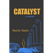 Catalyst