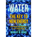 Water: The Key to New Energy: Cavitating Electrolyzers & Zero-Point Energy