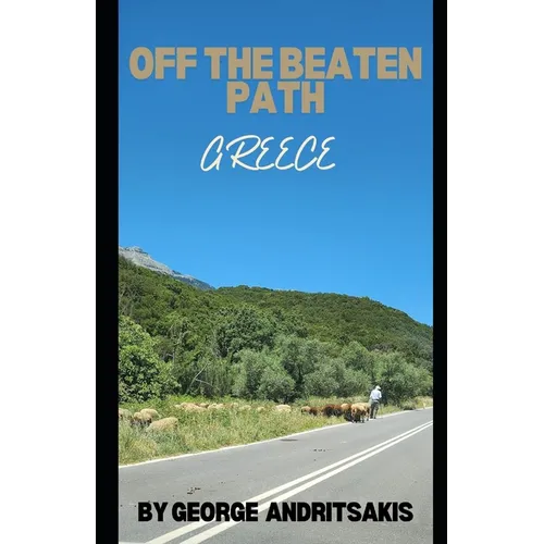 Off The Beaten Path: Greece
