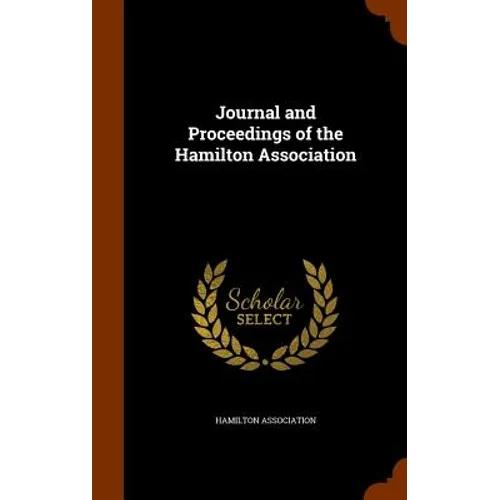 Journal and Proceedings of the Hamilton Association