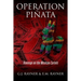 Operation Pinata: Revenge on the Mexican Cartels