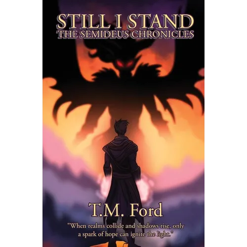 Still I Stand: The Semideus Chronicles