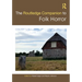 The Routledge Companion to Folk Horror