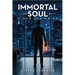 Immortal Soul: A New Beginning