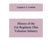 History of the 21st regiment Ohio volunteer infantry, in the war of the rebellion