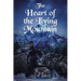 The Heart of the Living Mountain