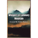 Good Whispers of Luminary Mountains