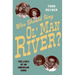 Who Should Sing 'Ol' Man River'?: The Lives of an American Song