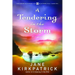 A Tendering in the Storm