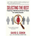 Selecting the Best: Fostering a Workforce Driven by Values for Lasting Success